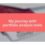 My journey with portfolio analysis tools