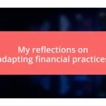 My reflections on adapting financial practices