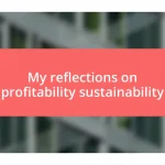 My reflections on profitability sustainability