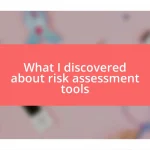 What I discovered about risk assessment tools