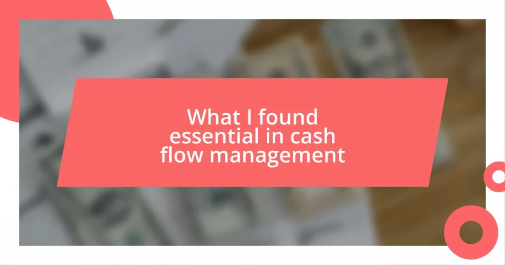 What I found essential in cash flow management