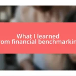 What I learned from financial benchmarking